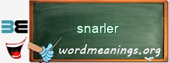 WordMeaning blackboard for snarler